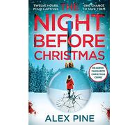 Alex Pine The Night Before Christmas (Tascabile) DI James Walker series