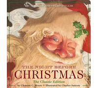 The Night Before Christmas: The Classic Edition