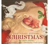 The Night Before Christmas: The Classic Editon: 1