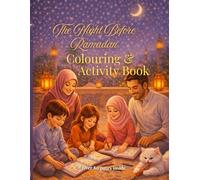 The Night Before Ramadan Colouring & Activity Book