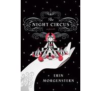Erin Morgenstern The Night Circus (Copertina rigida)