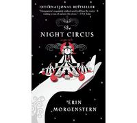 The Night Circus: Erin Morgenstern