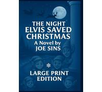 The Night Elvis Saved Christmas