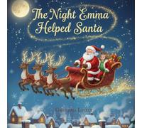The Night Emma Helped Santa
