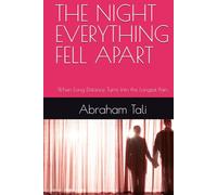 THE NIGHT EVERYTHING FELL APART: When Long Distance Turns Into the Longest Pain.