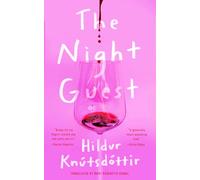 Hildur Knutsdottir The Night Guest (Copertina rigida)