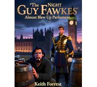 The Night Guy Fawkes Almost Blew Up Parliament