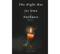 The Night Has Its Own Darkness: Where Forgotten Women Speak Again | Poetic Monologues, Ritual, and Remembrance Across Time | A Timeless Gift for Lovers of History and Women’s Voices