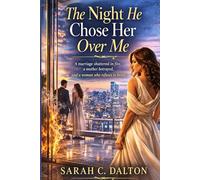 The Night He Chose Her Over Me: A marriage shattered in fire, a mother betrayed, and a woman who refuses to break.