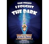 The Night I Fought the Dark