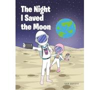 The Night I Saved the Moon