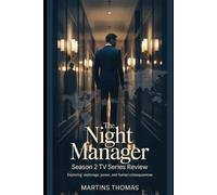 The Night Manager Season 2 TV Series Review: Exploring Espionage, Power, and Human Consequences