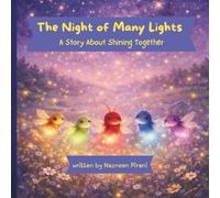 The Night of Many Lights: A Story About Shining Together