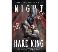 The Night of the Hare King: A Dark Gothic Monster Romance