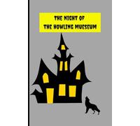 The night of the howling mueseum book