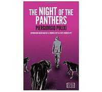 The Night of the Panthers by Piergiorgio Pulixi (2015-08-25)