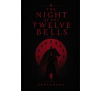 The Night of the Twelve Bells