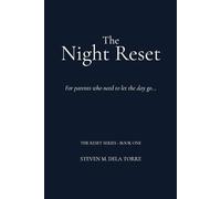 The Night Reset: For parents who need to let the day go...