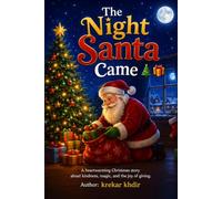 The Night Santa Came