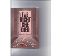 The Night She Died by Dorothy Simpson (1981-05-01)