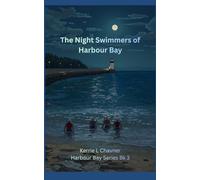 The Night Swimmers Of Harbour Bay