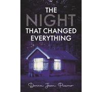 The Night that Changed Everything
