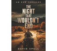 The Night That Wouldn't End: An EMP Thriller- Book One: 1