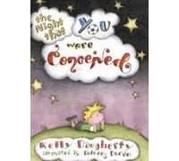 The Night That You Were Conceived