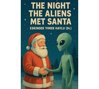 The Night the Aliens Met Santa