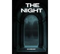 The night: The night that lasted too long...