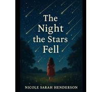 The Night the Stars Fell
