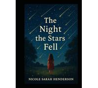 The Night the Stars Fell