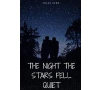 The Night The Stars Fell Quiet