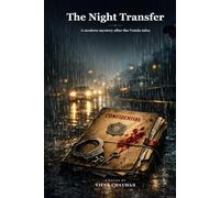 The Night Transfer: A modern mystery after the Vetala tales