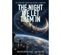 The Night We Let Them In