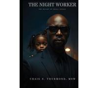 The Night Worker: The Weight of Small Things