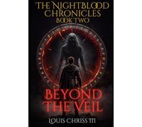 The NightBlood Chronicles Book Two Beyond The Veil