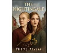 THE NIGHTINGALE: A Deep Dive into WWII, the French Resistance, and the Untold Stories of Women in War, Featuring Dakota and Elle Fanning's Powerful Performances