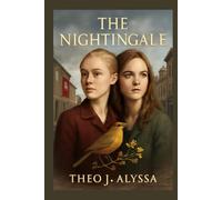 THE NIGHTINGALE: A Deep Dive into WWII, the French Resistance, and the Untold Stories of Women in War, Featuring Dakota and Elle Fanning's Powerful Performances