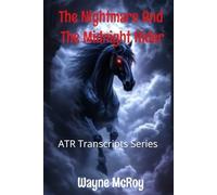 The Nightmare And The Midnight Rider