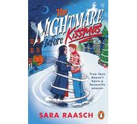 The Nightmare Before Kissmas: The magical new spicy festive romcom from the bestselling author, perfect Christmas romance reading