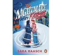 The Nightmare Before Kissmas: The magical new spicy festive romcom from the bestselling author, perfect Christmas romance reading
