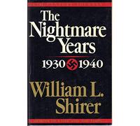 The Nightmare Years 1930-1940: 2