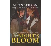 The Night's Bloom: A Sapphic Romance of Friendship, Grief, and Unexpected Love