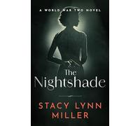 The Nightshade: A World War Two Novel