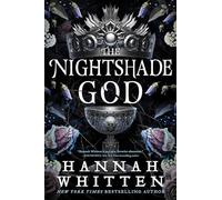 Hannah Whitten The Nightshade God (Copertina rigida) (PRESALE 15/07/2025)