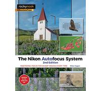 Mike Hagen The Nikon Autofocus System (Tascabile)