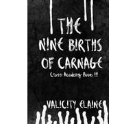The Nine Births of Carnage
