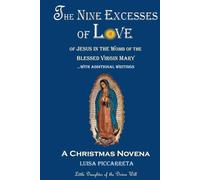 The Nine Excesses of Love: A Christmas Novena