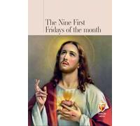 The nine first Fridays of the month